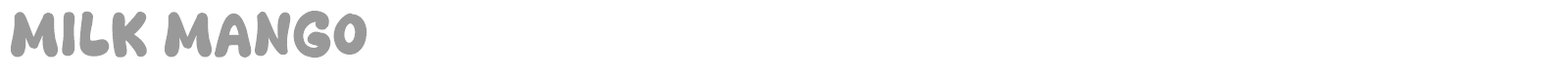 Milk Mango font preview